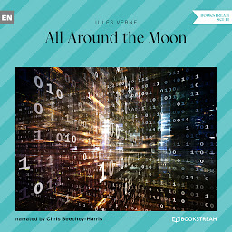 Icon image All Around the Moon (Unabridged)