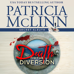 Obraz ikony: Death on the Diversion (Secret Sleuth, Book 1)