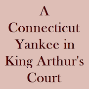Top 32 Books & Reference Apps Like A Connecticut Yankee in King Arthur's Court - Best Alternatives