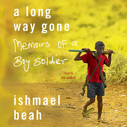 Icoonafbeelding voor A Long Way Gone: Memoirs of a Boy Soldier