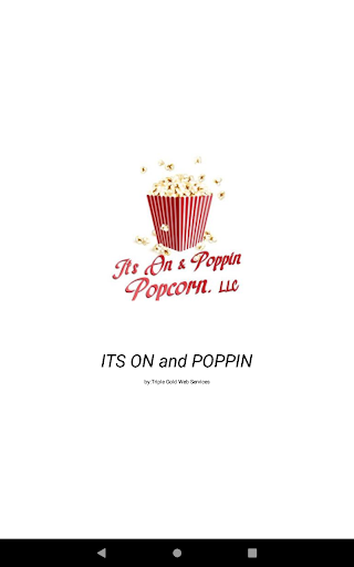 Its On & Poppin Popcorn Screen 3