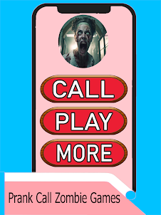 Fake Call Zombie Games