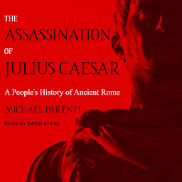 Imatge d'icona The Assassination of Julius Caesar: A People's History of Ancient Rome