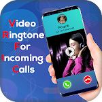 Cover Image of Descargar Video Rington For IncomingCall  APK