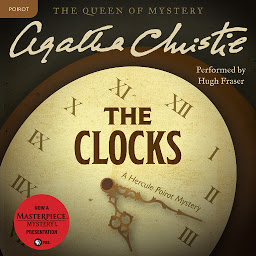 Icon image The Clocks: A Hercule Poirot Mystery: The Official Authorized Edition