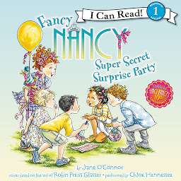 Ikonas attēls “Fancy Nancy: Super Secret Surprise Party”