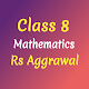 Rs Aggrawal Class 8 Math
