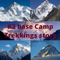 K2 Base Camp  K2 base Camp Trekkings story