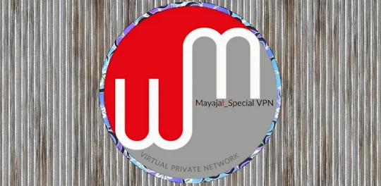 Mayajal_Special VPN