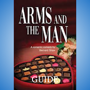 Arms and the Man: Guide