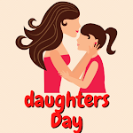 Cover Image of Download Daughters Day  APK