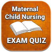 Maternal Child Nursing MCQ Exam Prep Quiz