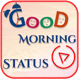 Good Morning Video Status - गुड मॉर्नठंग icon