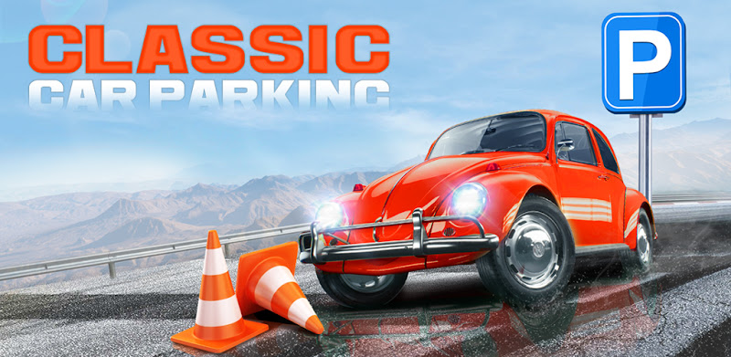 Classic Car Parking: Car Games