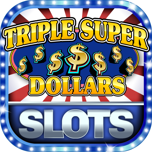 Slots - Triple Super Dollars