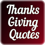 Cover Image of Download Thanks Giving Quotes  APK
