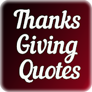 Thanks Giving Quotes