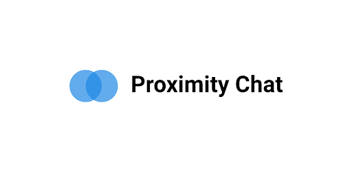 Proximity Chat: Nearby Friends