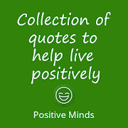Top 38 Lifestyle Apps Like Positive minds : Inspirational Quotes - Best Alternatives