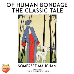 Obraz ikony: Of Human Bondage: The Classic Tale