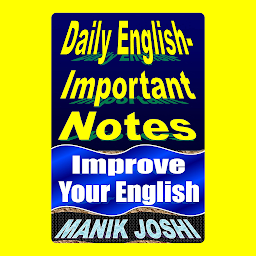 Icon image Daily English- Important Notes: Improve Your English