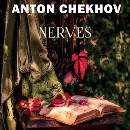 图标图片“Nerves: The Short stories by Anton Chekhov”