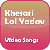 Khesari Lal Yadav Video Songs icon