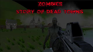 Zombies - Story of Dead Towns - Screenshot 1