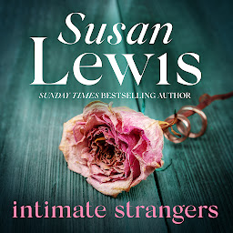 Icon image Intimate Strangers: The nail-biting novel from the Sunday Times bestseller