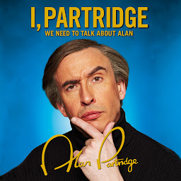 Icon image I, Partridge: We Need To Talk About Alan