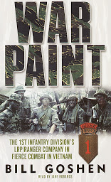 Icon image War Paint: The 1st Infantry Division's LRP/Ranger Company in Fierce Combat in Vietnam