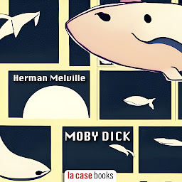 Icon image Moby Dick: or the Whale