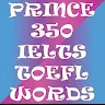 Prince IELTS TOEFL 350 Flashcards