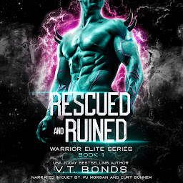 Icon image Rescued and Ruined: A Dark and Steamy Fated-Mates Alien Romance
