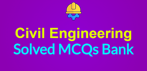 Civil Engineering Solved MCQs