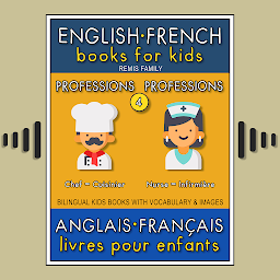 Icon image 4 - Professions | Professions - English French Books for Kids (Anglais Français Livres pour Enfants): Bilingual book to learn French to English words (Livre bilingue pour apprendre anglais de base)
