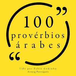 Obraz ikony: 100 provérbios árabes: Recolha as 100 citações de