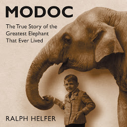 Imagen de icono Modoc: The True Story of the Greatest Elephant That Ever Lived