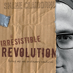 Icon image The Irresistible Revolution: Living as an Ordinary Radical