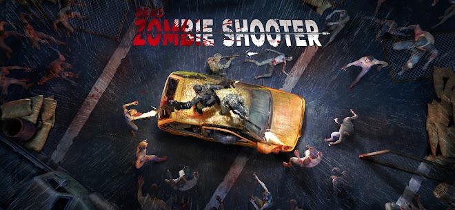 Dead Zombie Shooter MOD APK: Survival (Unlimited Gold/God Mode) 1