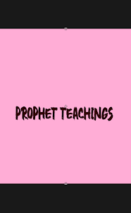 Prophet Teachings