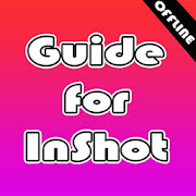 Guide For Inshot