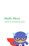 screenshot of Math Hero: Addictive Math Game