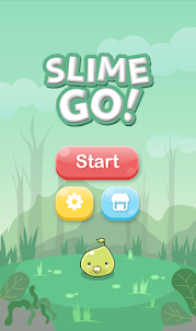 Slime Go!