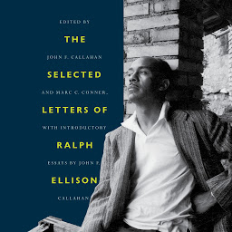 Icon image The Selected Letters of Ralph Ellison