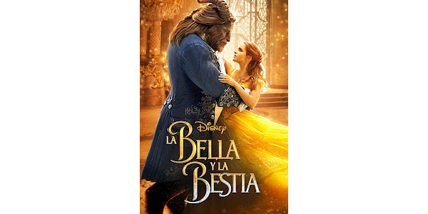 La Bella y la Bestia (2017): renovando un clásico