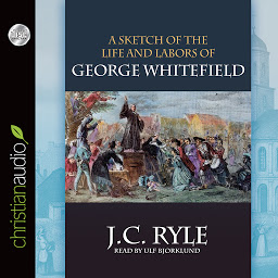 「Sketch of the Life and Labors of George Whitefield」圖示圖片