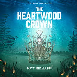 Icon image The Heartwood Crown: The Sunlit Lands Series