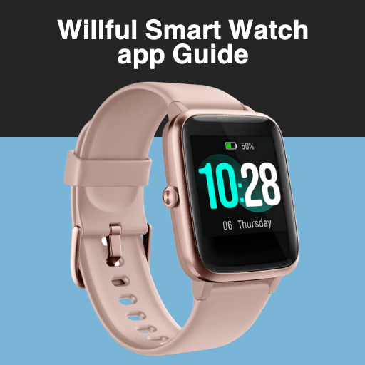 Willful Smart Watch App Guide - Apps On Google Play