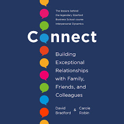 Icon image Connect: Building Exceptional Relationships with Family, Friends, and Colleagues